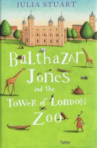 Beispielbild fr Balthazar Jones and the Tower of London Zoo zum Verkauf von WorldofBooks