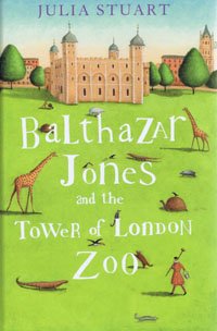 9781408487747: Balthazar Jones and the Tower of London Zoo
