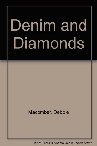Denim and Diamonds (9781408493663) by Macomber, Debbie