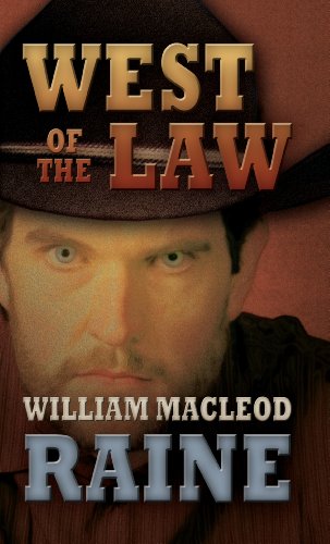 West of the Law (9781408493878) by MacDonald, William Colt