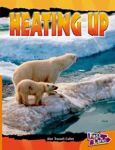 Stock image for Heating Up: Fast Lane Orange Non-Fiction for sale by Reuseabook