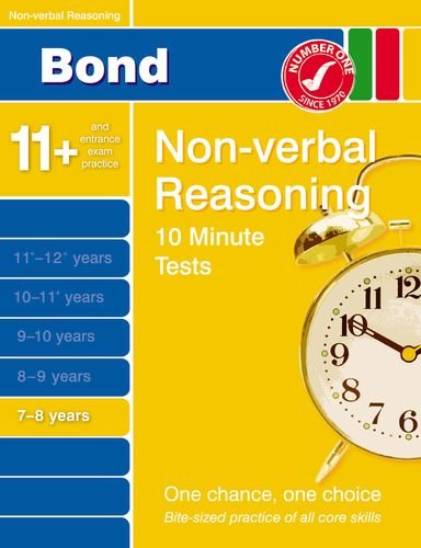 Beispielbild fr Bond Ten Minute Tests 7-8 years Non-verbal Reasoning (Bond 10 Minute Tests) zum Verkauf von WorldofBooks
