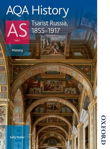 Stock image for AQA History AS: Unit 1 - Tsarist Russia, 1855-1917 for sale by WorldofBooks