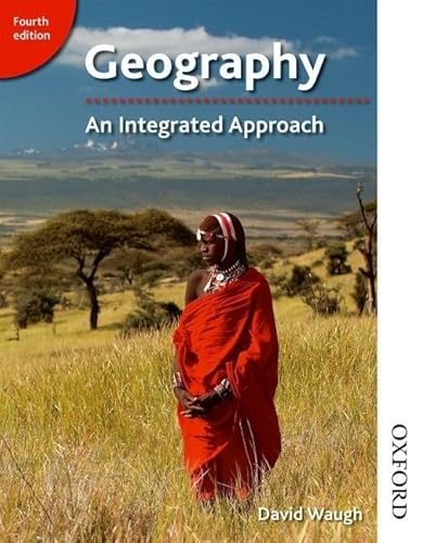 Beispielbild fr Geography An Integrated Approach Fourth Edition zum Verkauf von AwesomeBooks