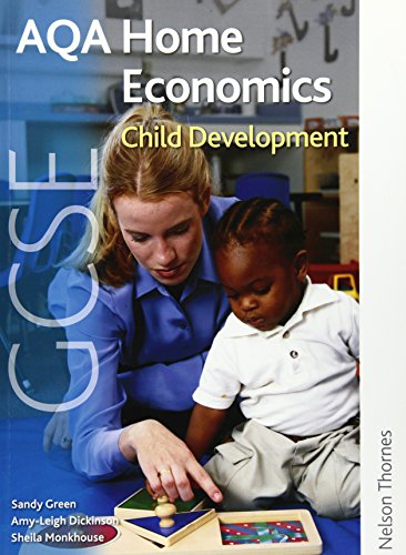 Imagen de archivo de AQA GCSE Home Economics Child Development Student's Book (Aqa Gcse Students Book) a la venta por AwesomeBooks