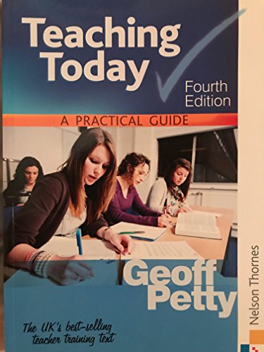 9781408504154: Teaching Today A Practical Guide Fourth Edition