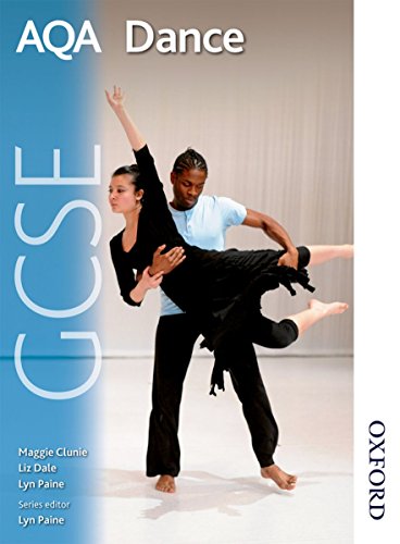 Stock image for AQA GCSE Dance Clunie, Maggie; Dale, Liz; Paine for sale by Iridium_Books