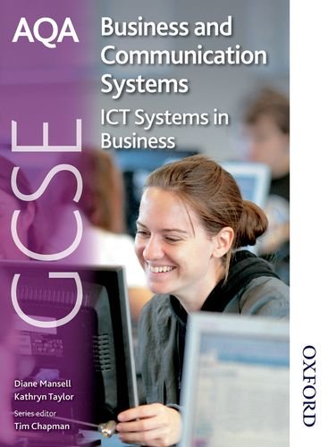 AQA GCSE Business & Communication Systems ICT Systems in Business (9781408504321) by Taylor, Kathryn; Mansell, Diane