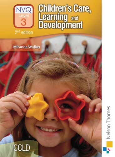 Beispielbild fr Children's Care Learning and Development NVQ 3 2nd Edition: Level 3 zum Verkauf von WorldofBooks