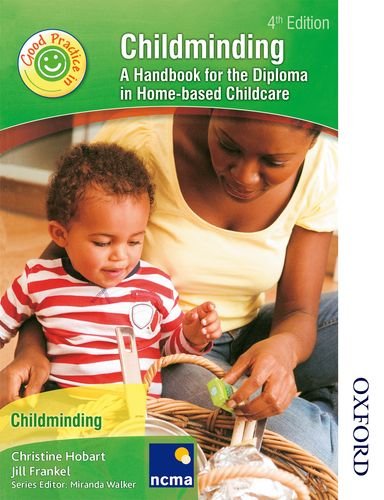 Stock image for Childminding a Guide to Good Practice Second Edition for sale by Better World Books Ltd