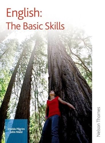 English: The Basic Skills (9781408505526) by Pilgrim, Imelda; Nield, John