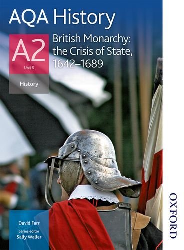 Beispielbild fr AQA A2 History British Monarchy: the Crisis of State, 1642-1689 zum Verkauf von WorldofBooks