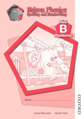 Stock image for Nelson Phonics Spelling and Handwriting Red Workbooks B (10) for sale by Book Deals