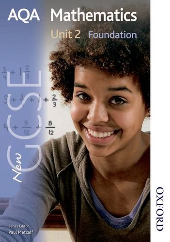 9781408506257: New AQA GCSE Mathematics Unit 2 Foundation Students' Book