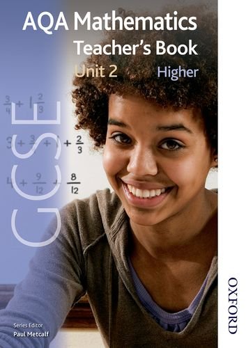 Imagen de archivo de New AQA GCSE Mathematics Unit 2 Higher Teacher's Book (New Gcse) a la venta por HR1 Books