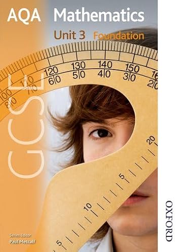 Stock image for New AQA GCSE Mathematics Unit 3 Foundation (New Gcse) for sale by Reuseabook