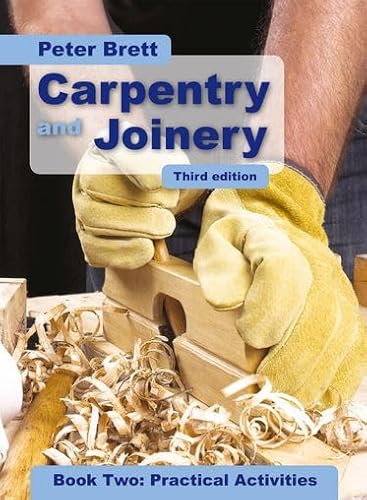 9781408506486: Carpentry and Joinery Book Two: Practical Activities Third Edition