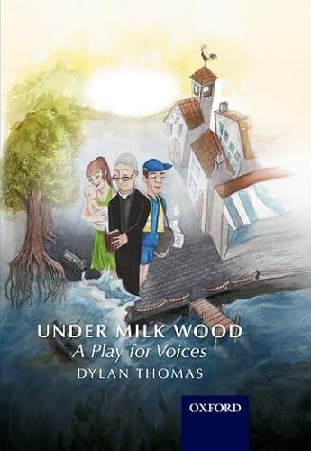 9781408506981: Under Milk Wood: A Play for Voices