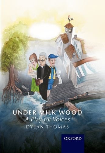9781408506981: Under Milk Wood: A Play for Voices