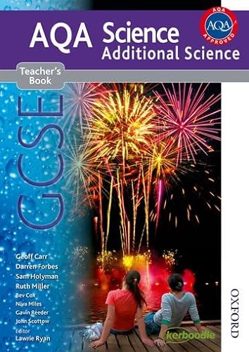 New AQA Science GCSE Additional Science Teacher's Book (9781408508251) by Carr, Geoff; Forbes, Darren; Holyman, Sam; Miller, Ruth