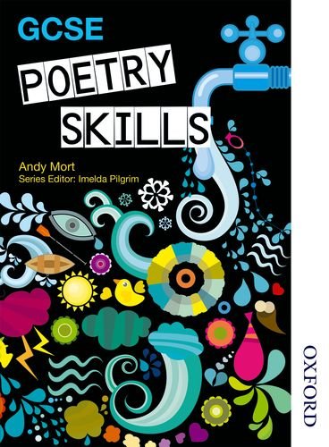 GCSE Poetry Skills (9781408515235) by Mort, Andy