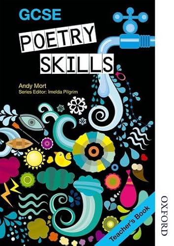 GCSE Poetry Skills Teacher's Book (9781408515242) by Mort, Andy