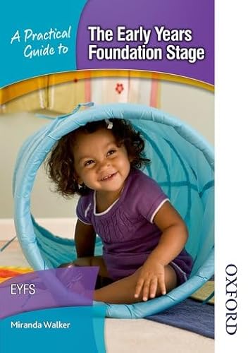 Beispielbild fr A Practical Guide to The Early Years Foundation Stage zum Verkauf von WorldofBooks