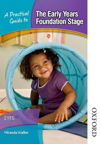 Imagen de archivo de A Practical Guide to The Early Years Foundation Stage a la venta por WorldofBooks