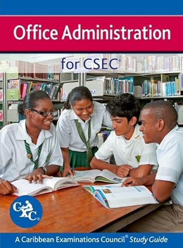 Office Administration for CSEC - A Caribbean Examinations Council Study Guide (9781408516652) by Neild, Carol; Caribbean Examinations Council