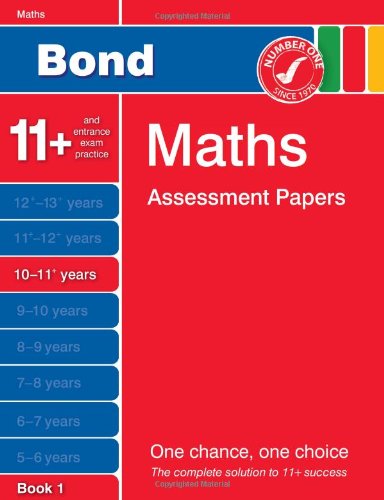 Stock image for Bond Maths Assessment Papers 10-11+ years Book 1 for sale by Greener Books