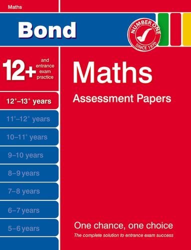 Stock image for Bond Maths Assessment Papers 12+-13+ Years for sale by WorldofBooks