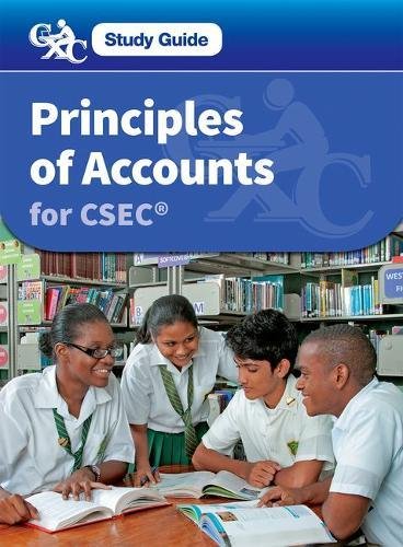9781408517680: Principles of Accounts for CSEC: A CXC Study Guide (Caribbean Examinations Council)
