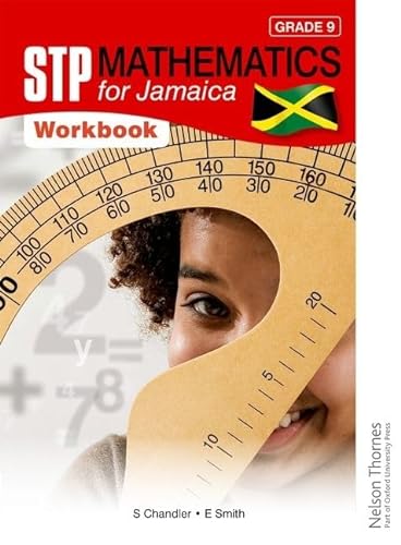 STP Mathematics for Jamaica Grade 9 Workbook (9781408518045) by Smith, Ewart