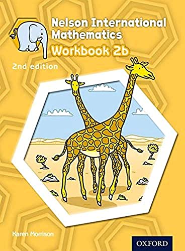 Stock image for Nelson International Mathematics 2nd edition Workbook 2b (International Primary) for sale by Ergodebooks