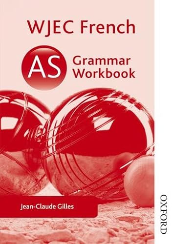 WJEC AS French Grammar Workbook (9781408520178) by Gilles, Jean-Claude
