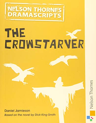 9781408520543: Oxford Playscripts: The Crowstarver