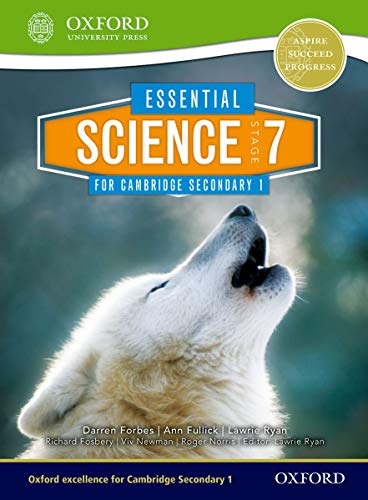 Essential Science for Cambridge Secondary 1 Stage 7 (9781408520581) by Forbes, Darren; Fosbery, Richard; Fullick, Ann; Newman, Viv; Norris, Roger; Ryan, Lawrie