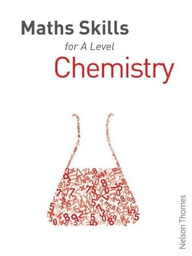 Stock image for Maths Skills for A Level Chemistry First Edition for sale by AwesomeBooks