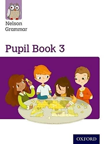 9781408523902: Nelson Grammar Pupil Book 3 Year 3/P4