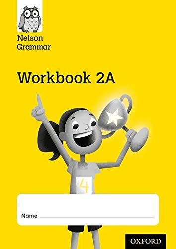 Beispielbild fr Nelson Grammar Workbook 2A Year 2/P3 Pack of 10 zum Verkauf von Blackwell's