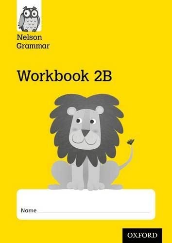 Beispielbild fr Nelson Grammar Workbook 2B Year 2/P3 Pack of 10 zum Verkauf von Blackwell's