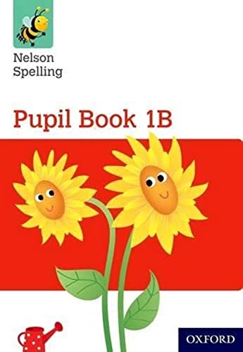 Stock image for Nelson Spelling Pupil Book 1B Year 1/P2 (Red Level) for sale by Blackwell's