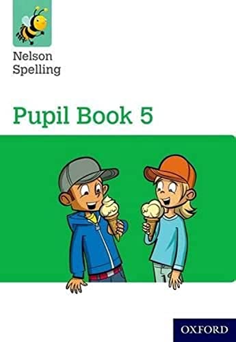 Stock image for Nelson Spelling. Pupil Book 5 for sale by Blackwell's