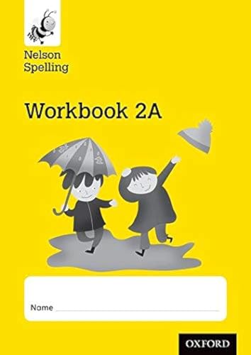 Beispielbild fr Nelson Spelling Workbook 2A Year 2/P3 (Yellow Level) X10 zum Verkauf von Blackwell's