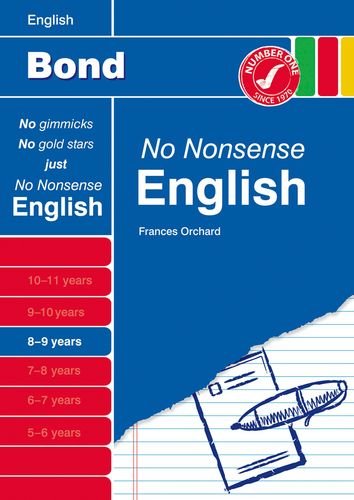 Beispielbild fr Bond No Nonsense English 8-9 Years zum Verkauf von WorldofBooks