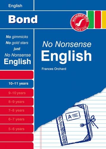 Beispielbild fr New Bond No Nonsense English 10-11 Years zum Verkauf von AwesomeBooks