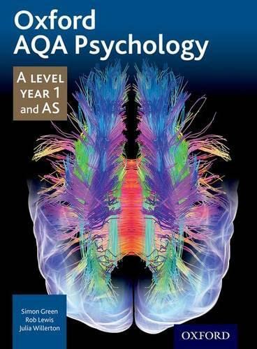 9781408527382: Oxford AQA Psychology A Level: Year 1 and AS (Oxford A Level Psychology for AQA)