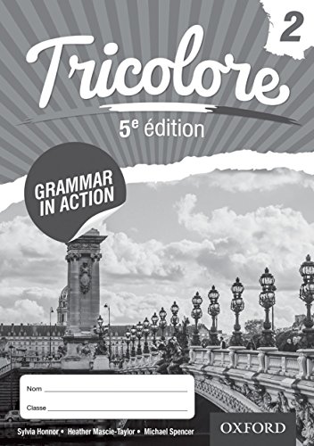 Stock image for Tricolore 5e  dition Grammar in Action Workbook 2 (8 pack) (Tricolore 5th Edition) for sale by Monster Bookshop