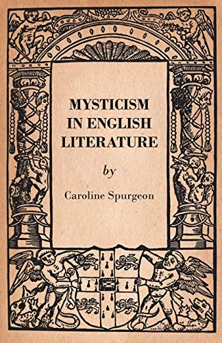 Mysticism in English Literature (9781408609767) by Spurgeon, Caroline