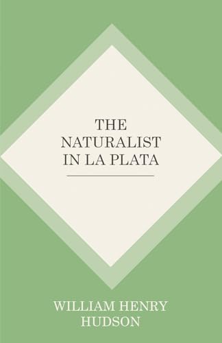 Beispielbild fr The Naturalist In La Plata zum Verkauf von PBShop.store US